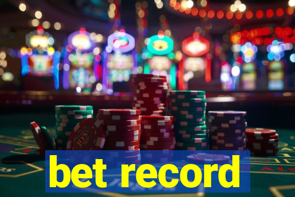 bet record